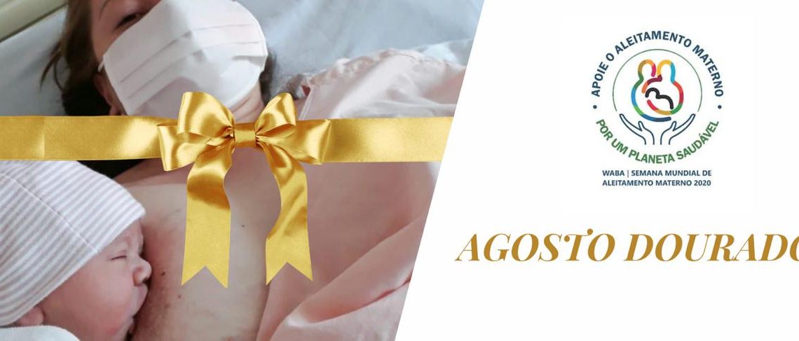 Agosto Dourado – Mês do aleitamento materno