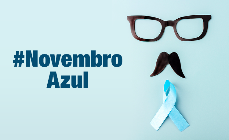 Novembro Azul: mês mundial de combate ao câncer de próstata